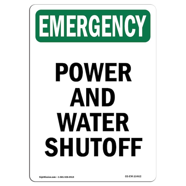 Safety Sign, OSHA EMERGENCY, 5" Height, Power And Water Shutoff, Portrait, 10PK